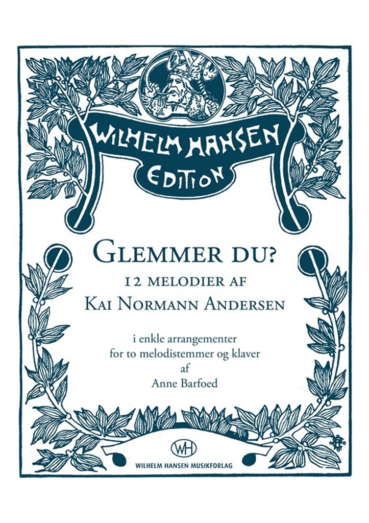 Glemmer Du - 12 Melodier Af Kai Normann Andersen